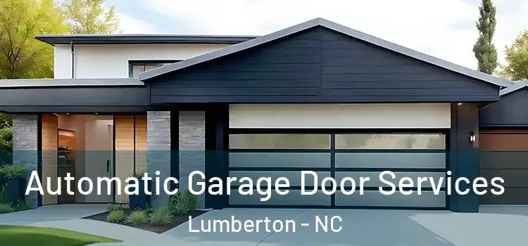  Automatic Garage Door Services Lumberton - NC