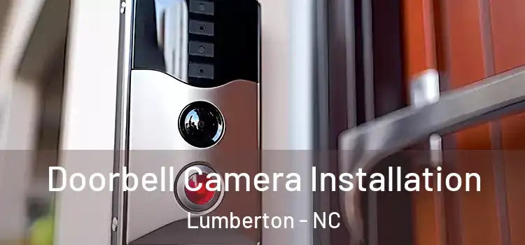  Doorbell Camera Installation Lumberton - NC