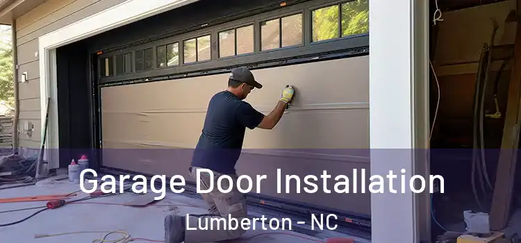  Garage Door Installation Lumberton - NC