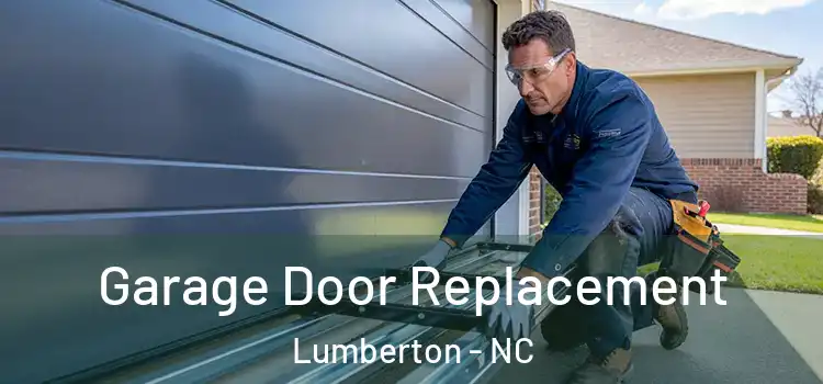  Garage Door Replacement Lumberton - NC