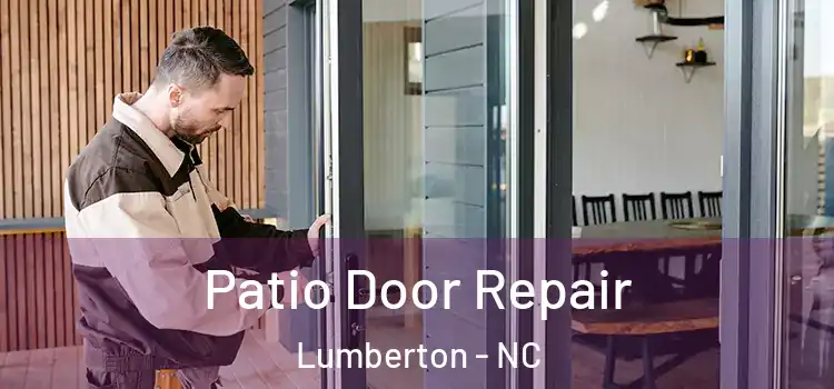  Patio Door Repair Lumberton - NC